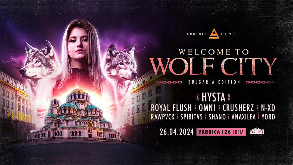 Hysta Welcome To Wolf City 26 April 2024 Sofia Bulgaria