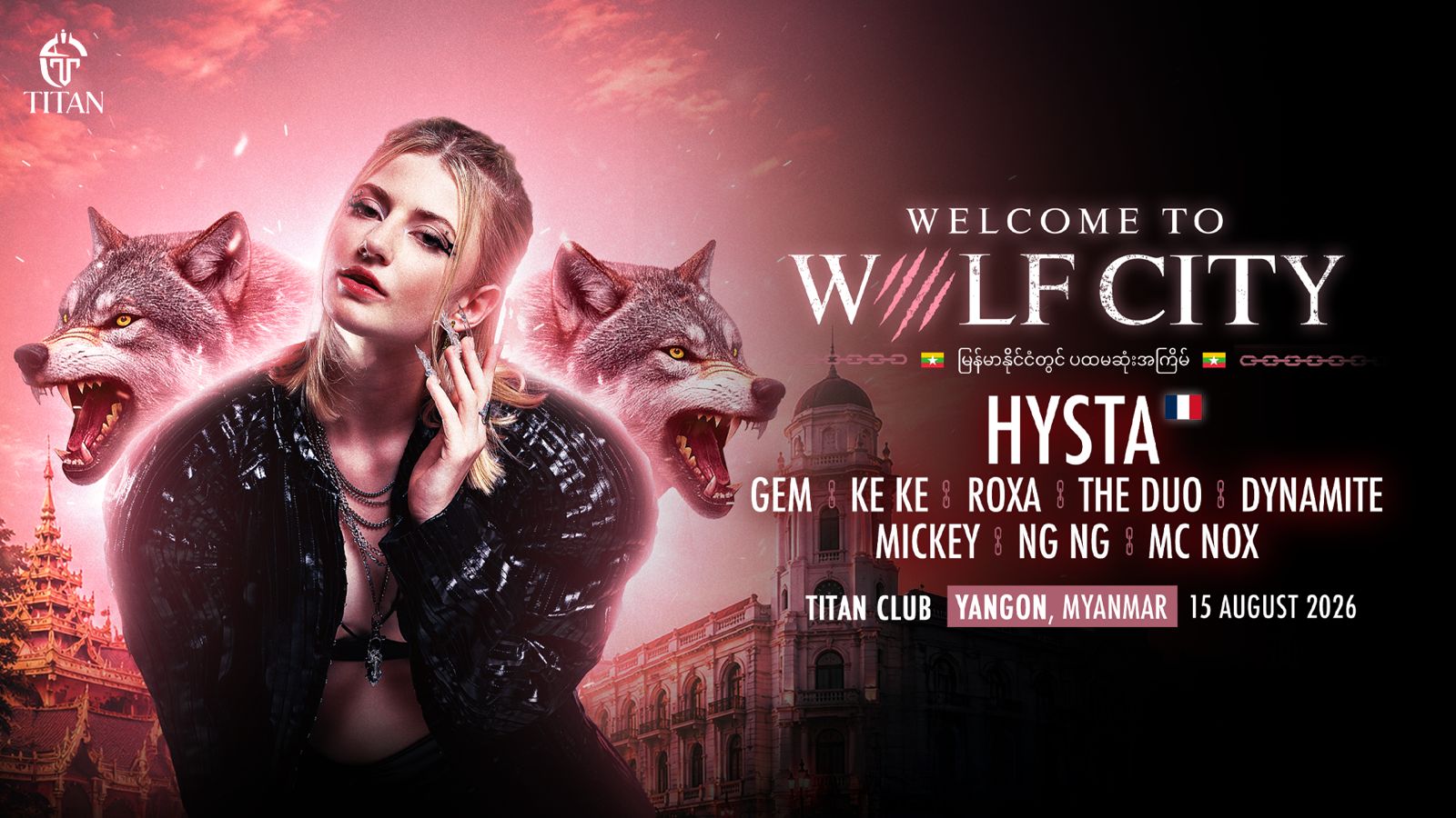 Hysta Wolf City · Yangon Myanmar (titan club) 15 august 2026